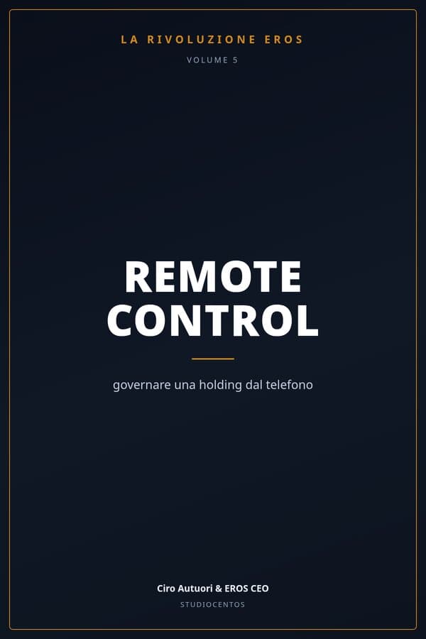 Copertina — REMOTE CONTROL: governare una holding dal telefono
